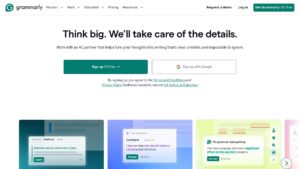 Grammarly homepage with the Think big headline and sign-up buttons